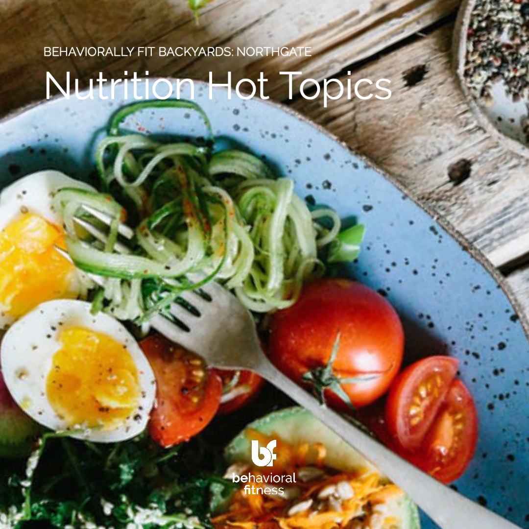 BFB  Northgate Nutrition Hot Topics